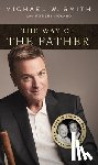 Smith, Michael W. - The Way of the Father