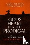 Williams, Zach - God's Heart for the Prodigal: A Devotional Journey of Mercy, Redemption, and Unfailing Love