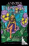 Rodrigue Adams, Hilda - Annie's Enchanted Years: Glorious Years of a Teenager's Life