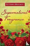 Brooks, Steven - Supernatural Fragrance