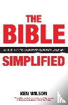 Wilson, Ken - The Bible... Simplified
