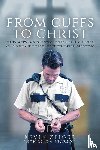 Zeiger, Kevin, Pearson, Linda - From Cuffs to Christ
