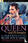  - Queen and Philosophy: Guaranteed to Blow Your Mind