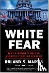 Martin, Roland, Lakins, Leah - White Fear