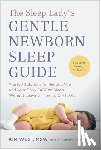 West, Kim - The Sleep Lady(R)'s Gentle Newborn Sleep Guide