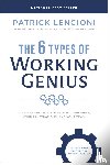 Lencioni, Patrick M. - The 6 Types of Working Genius