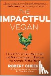 Cheeke, Robert - The Impactful Vegan