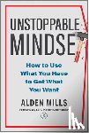 Mills, Alden - Unstoppable Mindset
