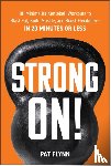 Flynn, Pat - Strong ON!