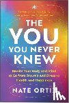 Ortiz, Nate - The YOU You Never Knew