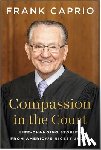Caprio, Frank - Compassion in the Court
