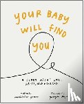 Garner, Madeleine - Your Baby Will Find You