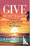 Scott, Taylor - Give Hospitality