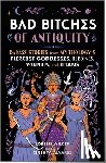 Wilder, Lorelei - Bad Bitches of Antiquity