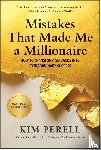 Perell, Kim - Mistakes that Made Me a Millionaire