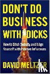 Meltzer, David - Don't Do Business with Dicks
