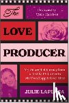 LaPlaca, Julie - The Love Producer