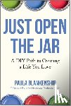 Blankenship, Paula - Just Open the Jar