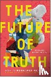 Rosenbaum, Steven - The Future of Truth