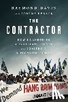Davis, Raymon - The Contractor: How I Landed in a Pakistani Prison and Ignited a Diplomatic Crisis