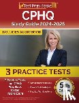 Morrison, Lydia - CPHQ Study Guide 2024-2025: 5 Practice Tests and CPHQ Prep Book for the NAHQ Exam [5th Edition]