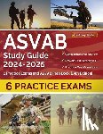 Morrison, Lydia - ASVAB Study Guide 2024-2025: 9 Practice Exams and ASVAB Prep Book [14th Edition]