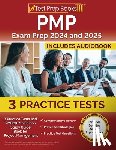 Morrison, Lydia - PMP Exam Prep 2024 and 2025: 3 Practice Tests and PMBOK 7th Edition Study Guide Book for Project Management [Includes Detailed Answer Explanations]