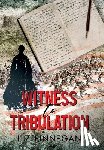 Finnegan, Liz - Witness to Tribulation