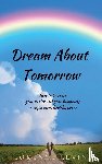Levine, Florence - Dream About Tomorrow