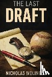 Molinelli, Nicholas - The Last Draft