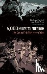 Marchetti, Stephane - 6,000 Miles to Freedom