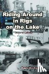 Thorburn, Paula - Riding Around in Rigs on the Lake