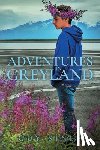 Sines, Guy - Adventures in Greyland