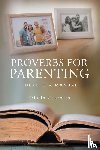 Overman, Kristin - Proverbs for Parenting