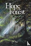 Stone, B. L. - Hope in the Forest