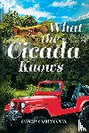 Comstock, David - What the Cicada Knows