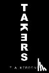 Kersone, T. A. - Takers
