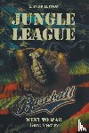 Singley, Greg - THE JUNGLE LEAGUE