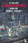 Brew, Keith - Do We Sleep Forevermore When the Music Ends?