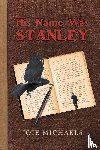 Michaels, Joie - His Name Was Stanley