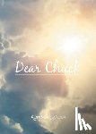Calvano, Kathlene - Dear Chuck