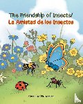 Gonzalez, Carolina - The Friendship of Insects