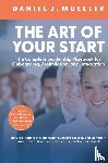 Mueller, Daniel - THE ART OF THE START
