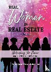Agaraj, Migena, Ceballos-Pinero, Brooke - REAL WOMEN IN REAL ESTATE Volume 3