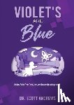 Andrews, Scott - VIOLET'S ARE BLUE
