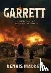Madden, Dennis - Garrett: Garrett: A Family Saga of Murder and Intrigue