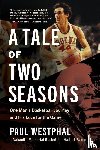 Westphal, Paul - A Tale of Two Seasons