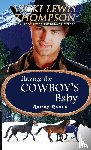 Thompson, Vicki Lewis - Having the Cowboy's Baby