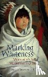  - Marking Whiteness