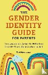 Hawn, Tavi - The Gender Identity Guide for Parents